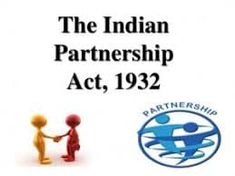 The Indian Partnership Act, 1932 governs formation, operation, dissolution of partnerships, defining rights and obligations.