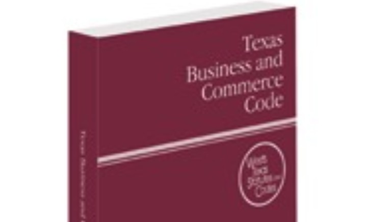 Business & Commerce Code covers contracts, sales of goods, negotiable instruments, secured transactions, electronic trans.