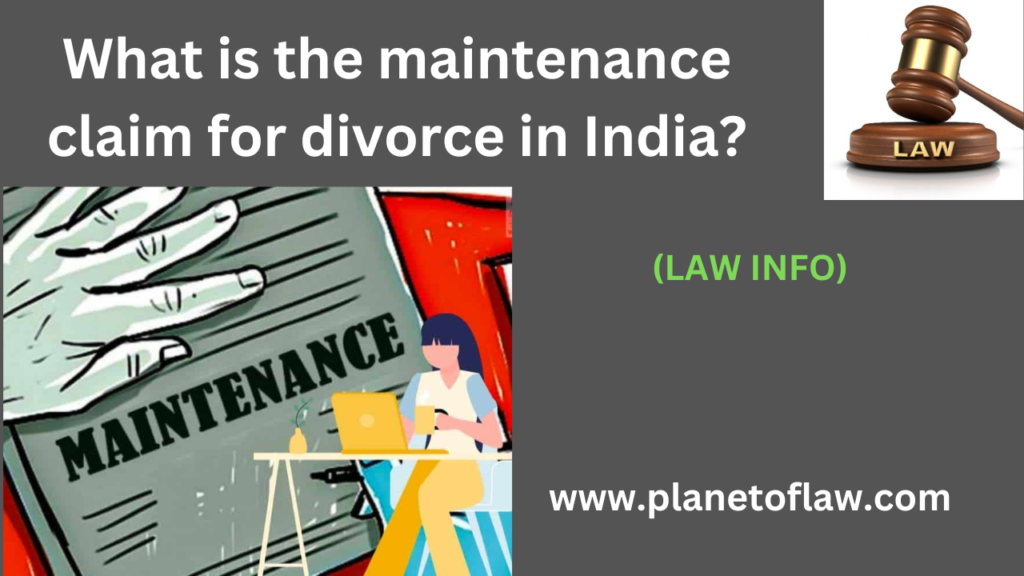 maintenance claim of a divorcein India by Hindu Marriage Act, 1955, Muslim Women (Protection of Rights on Divorce) Act, CRPC.