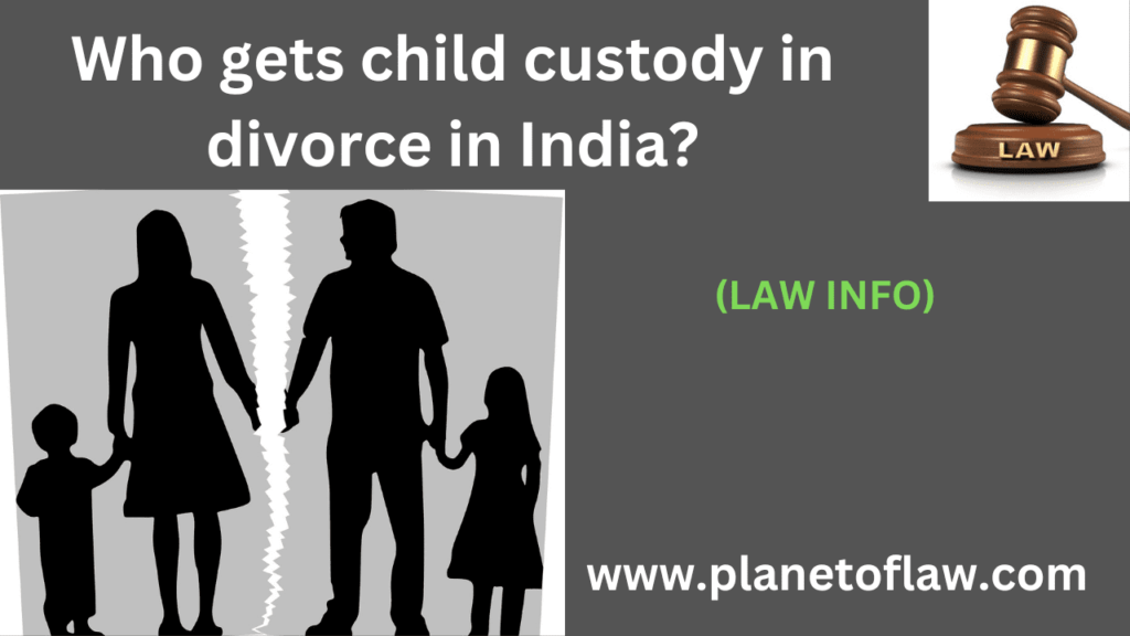 Child custody is typically determined by welfare & best interests of child's welfare & not necessarily gender of the parent.
