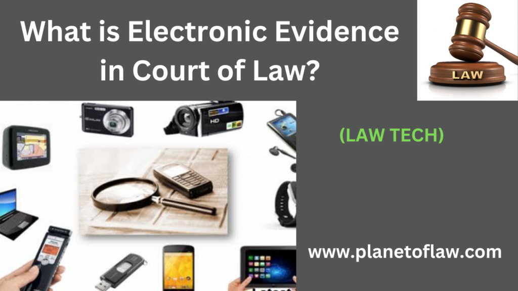 electronic evidence has become an indispensable component of the modern legal landscape, revolutionizing the way cases are investigated and argued in courts of law.
