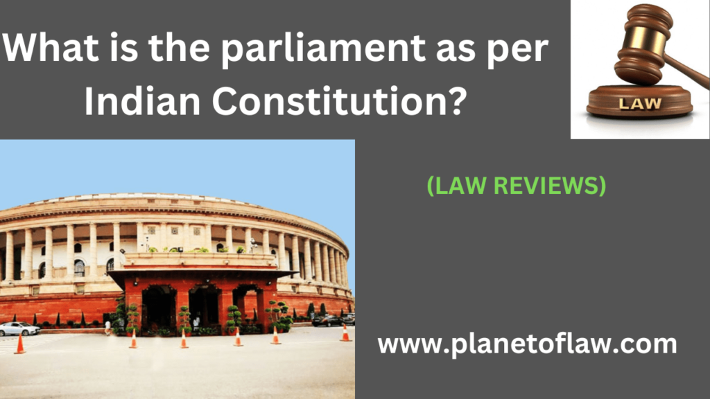 Parliament of India, as per constitution supreme legislative, that constitutional principles that form bedrock of the nation.