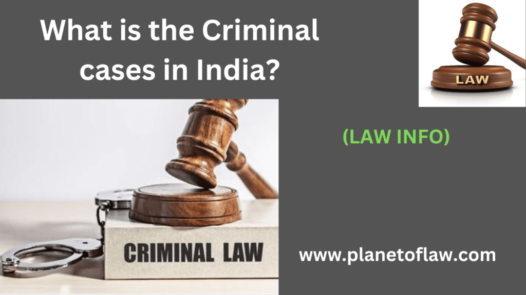 Criminal cases in India refer to legal proceedings initiated by govt. against individual, entities accused committing crime.