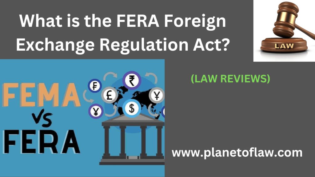 Foreign Exchange Regulation Act, regulated foreign exchange, certain payments related to transactions with foreign countries.