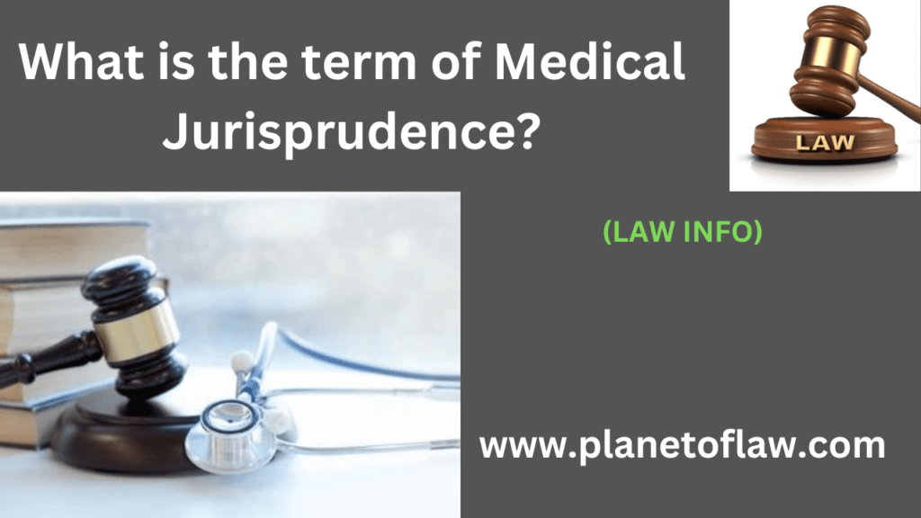 the term Medical Jurisprudence, Forensic Medicine/ Legal Medicine, is legal principles intersection of medicine & law.
