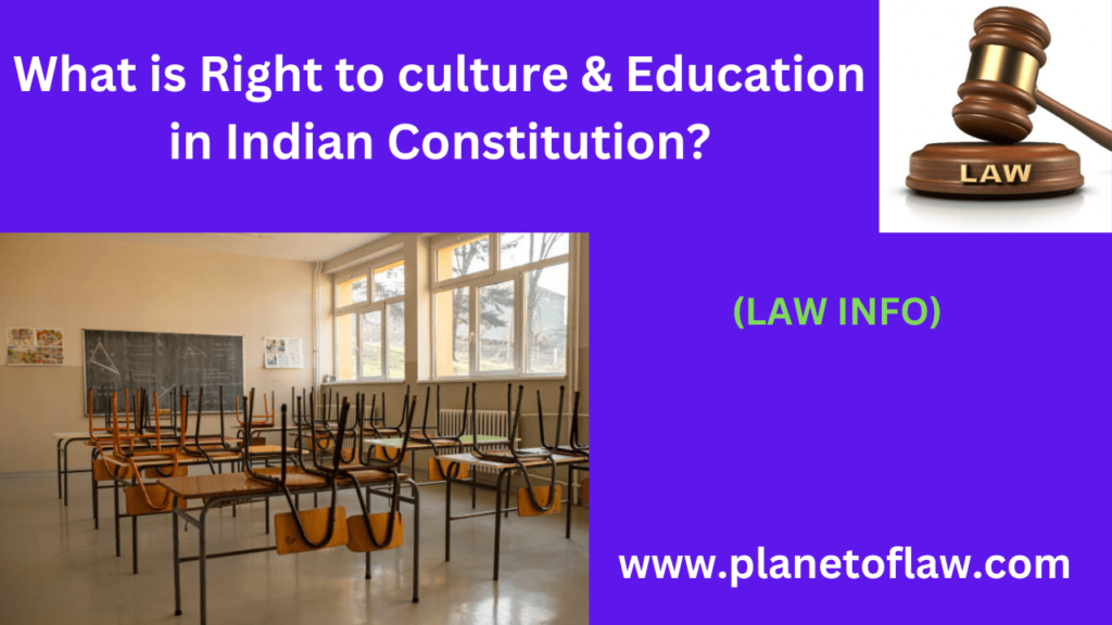 Right to Culture & Education in Indian Constitution ensure education for all preservation of #RightToEducation #Cultural.