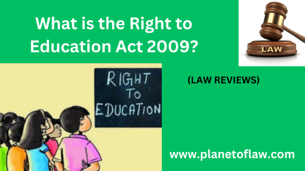 The Right to Education Act 2009 ensures free, compulsory education for all children aged 6 to 14 in India, promoting equity.